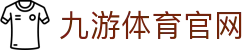 九游体育-官网体育中心|足球篮球比分数据平台